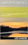 Opportunities : Short stories about life, love and relationships