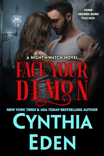 Face Your Demon (Night Watch Paranormal Romance, #3)