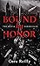 Bound by Honor (The Mafia Chronicles, #1)