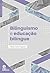 Bilinguismo e educação bilíngue (Portuguese Edition)