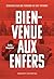 Bienvenue aux enfers by Sally Hayden