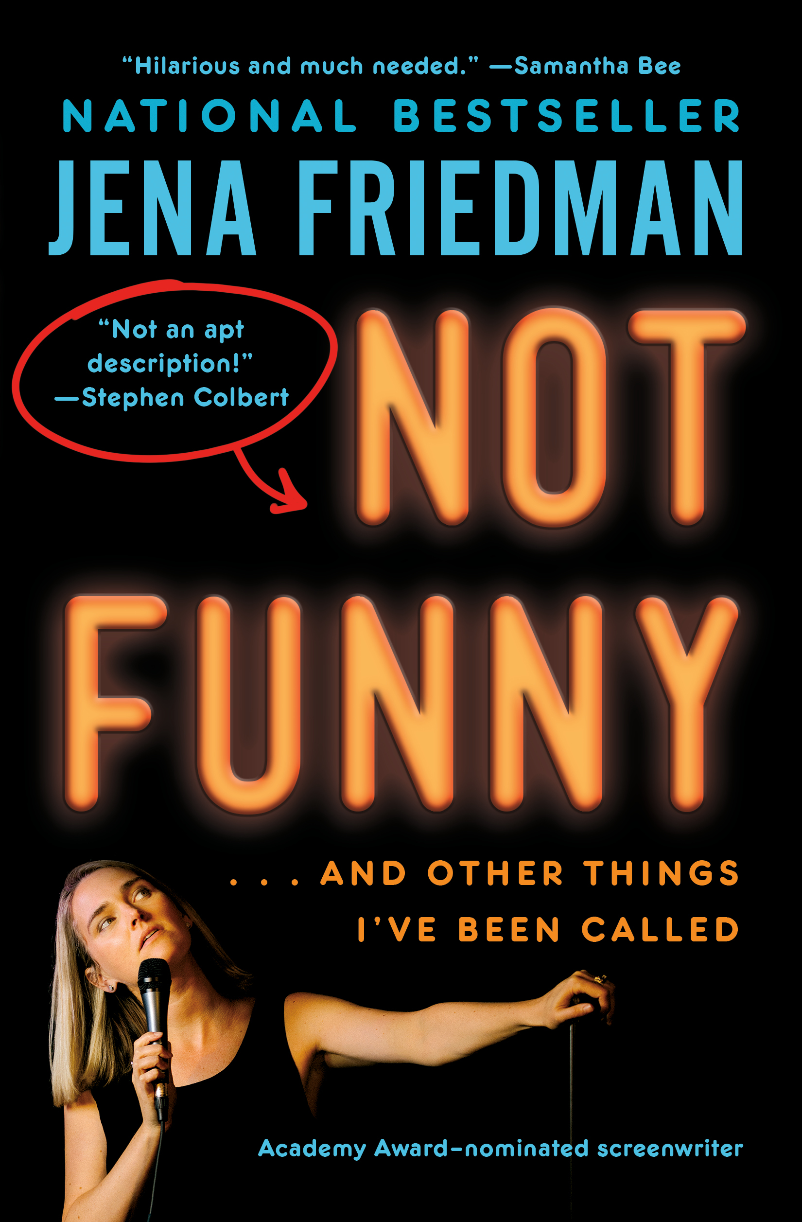 Not Funny: … And Other Things I've Been Called
