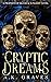 Cryptic Dreams (Prophets of...
