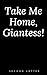 Take Me Home, Giantess!