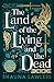 The Land of the Living and the Dead (Gael Song, #3)