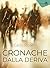 Cronache dalla Deriva (Italian Edition)