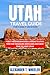 UTAH TRAVEL GUIDE FOR FAMIL...