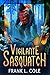 Vigilante Sasquatch by Frank L. Cole