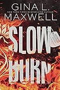 Slow Burn 