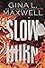 Slow Burn