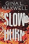 Slow Burn