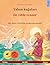 Yaban kuğuları – De vilde svaner (Türkçe – Danca): Hans Christian Andersen'in çift lisanlı çocuk kitabı, sesli kitap ve video dahil (Danish Edition)