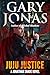 Juju Justice (Jonathan Shad...