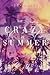Crazy Hot Summer (Crazy Love, #1)