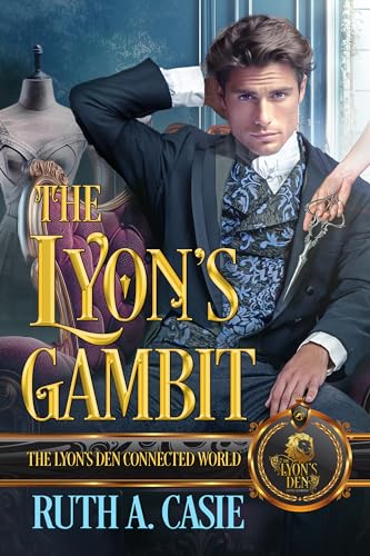 The Lyon's Gambit: The Lyon's Den Connected World (Kindle Edition)