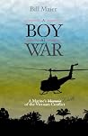 A Boy at War by Bill Maier A Boy at War by Bill Maier