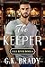 The Keeper by G.K. Brady