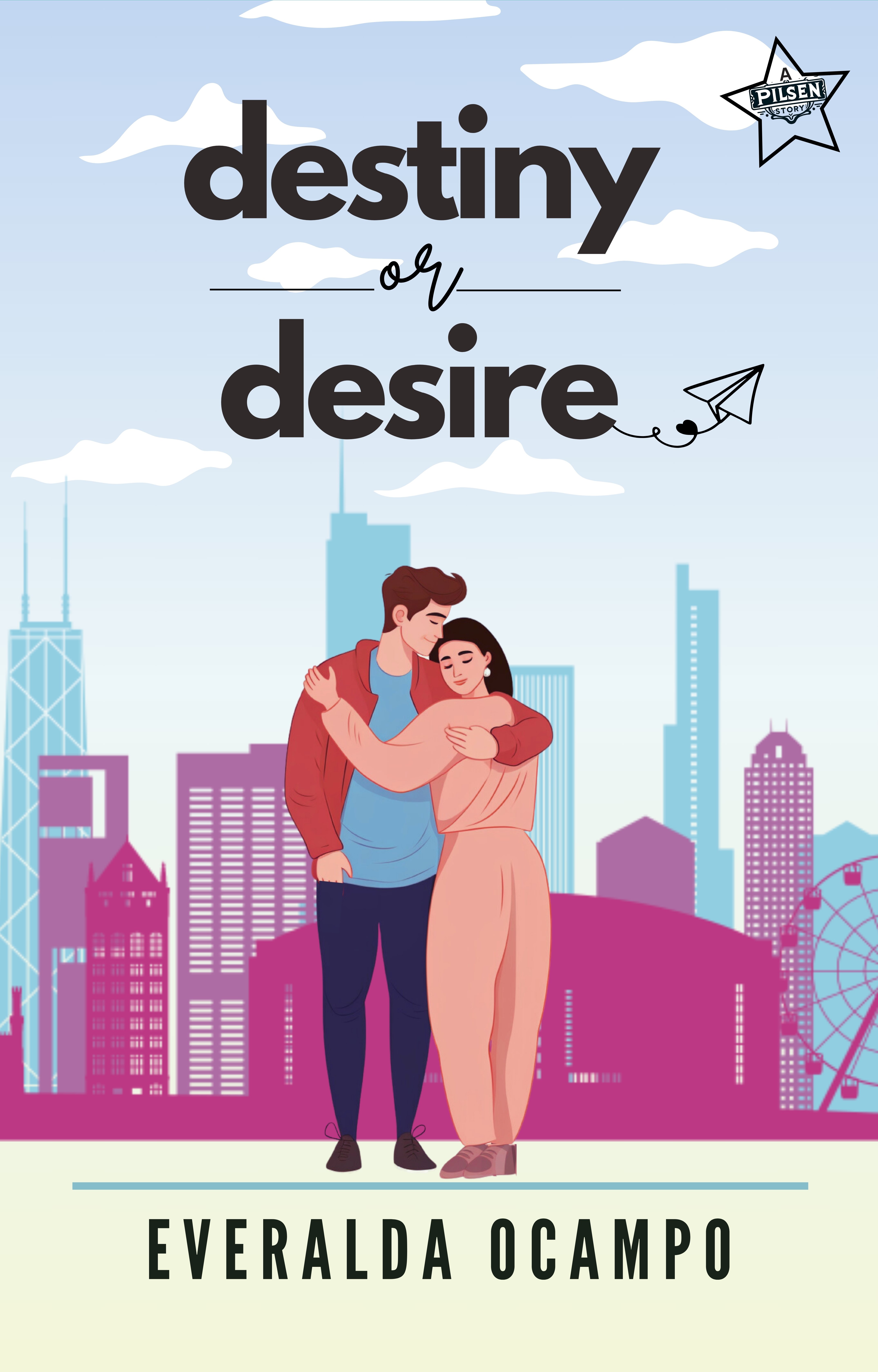 Destiny or Desire
