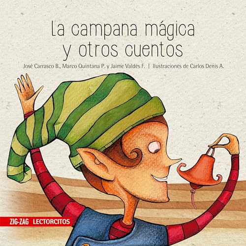 La campana mágica y otros cuentos (Spanish Edition)