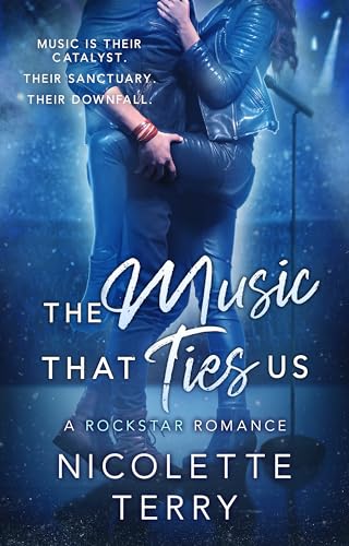 The Music That Ties Us: A Rockstar Romance (Love Ties Us Book 2)