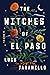 The Witches of El Paso