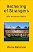 Gathering of Strangers by Maria Balshaw