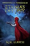 Etania's Destiny (Daughters of Tamnarae #3) Etania's Destiny (Daughters of Tamnarae #3)