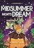 Classics in Graphics: Shakespeare's A Midsummer Night's Dream: A Graphic Novel