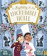 A Mystery at the Incredible Hotel by Kate  Davies