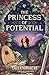 The Princess of Potential (The House Witch #4)
