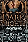 Graveyard Dog: A Charley Davidson Novella (1001 Dark Nights)