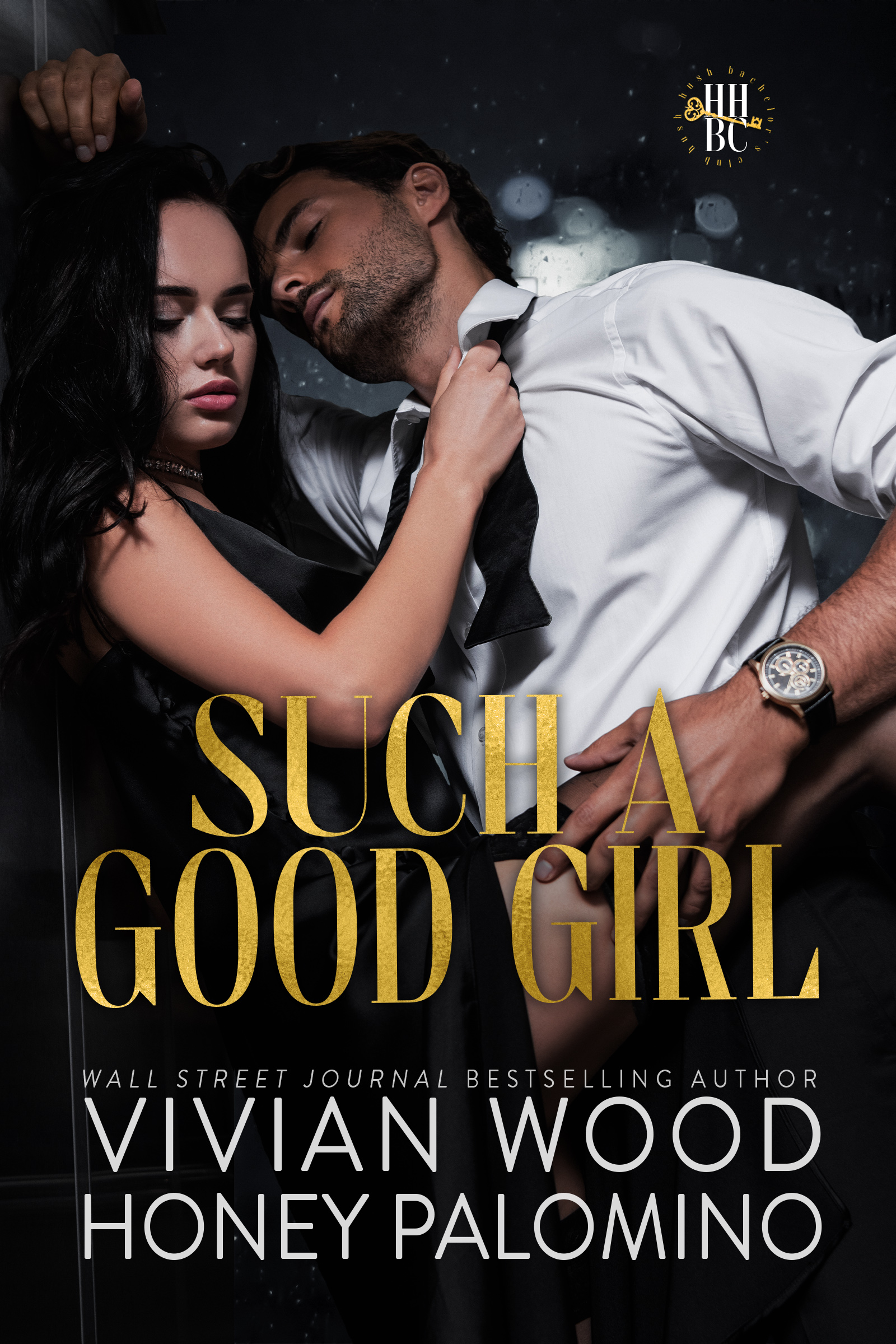 Such a Good Girl  (Hush Hush Bachelor's Club #1)
