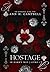 HOSTAGE: (Série In Harm's W...