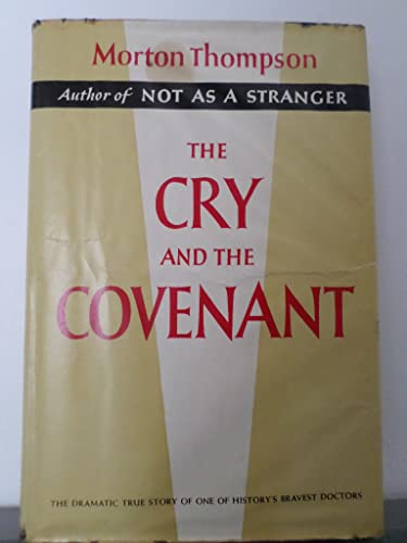 The Cry and the Covenant (Hardcover)