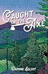 Caught in the Axe