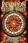 Reunion of the Three