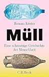 Müll: Eine schmut...