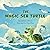 The Magic Sea Turtle by Kathleen Welton