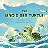 The Magic Sea Turtle