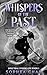 Whispers of the Past (Spect...