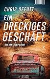 Ein dreckiges Geschäft Ein dreckiges Geschäft