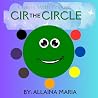 Cir the Circle: Colors With Friends