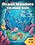 Ocean Wonders Coloring Book...