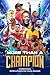 More Than a Champion: Inspi...