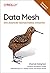 Data Mesh: Eine dezentrale Datenarchitektur entwerfen (Animals) (German Edition)