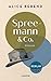 Spreemann & Co. (Die Berlin...