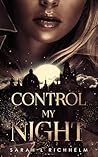 Control My Night:...
