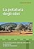 La potatura degli olivi di Leone Musi: La ricostruzione olivicola attraverso la potatura di Alfredo Roventini (Italian Edition)