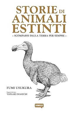 Storie di animali estinti. Scomparsi dalla terra per sempre (Paperback)