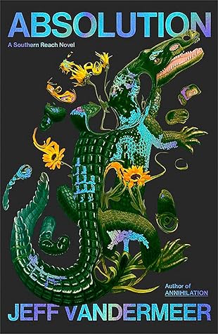 Absolution (Southern Reach #4)
